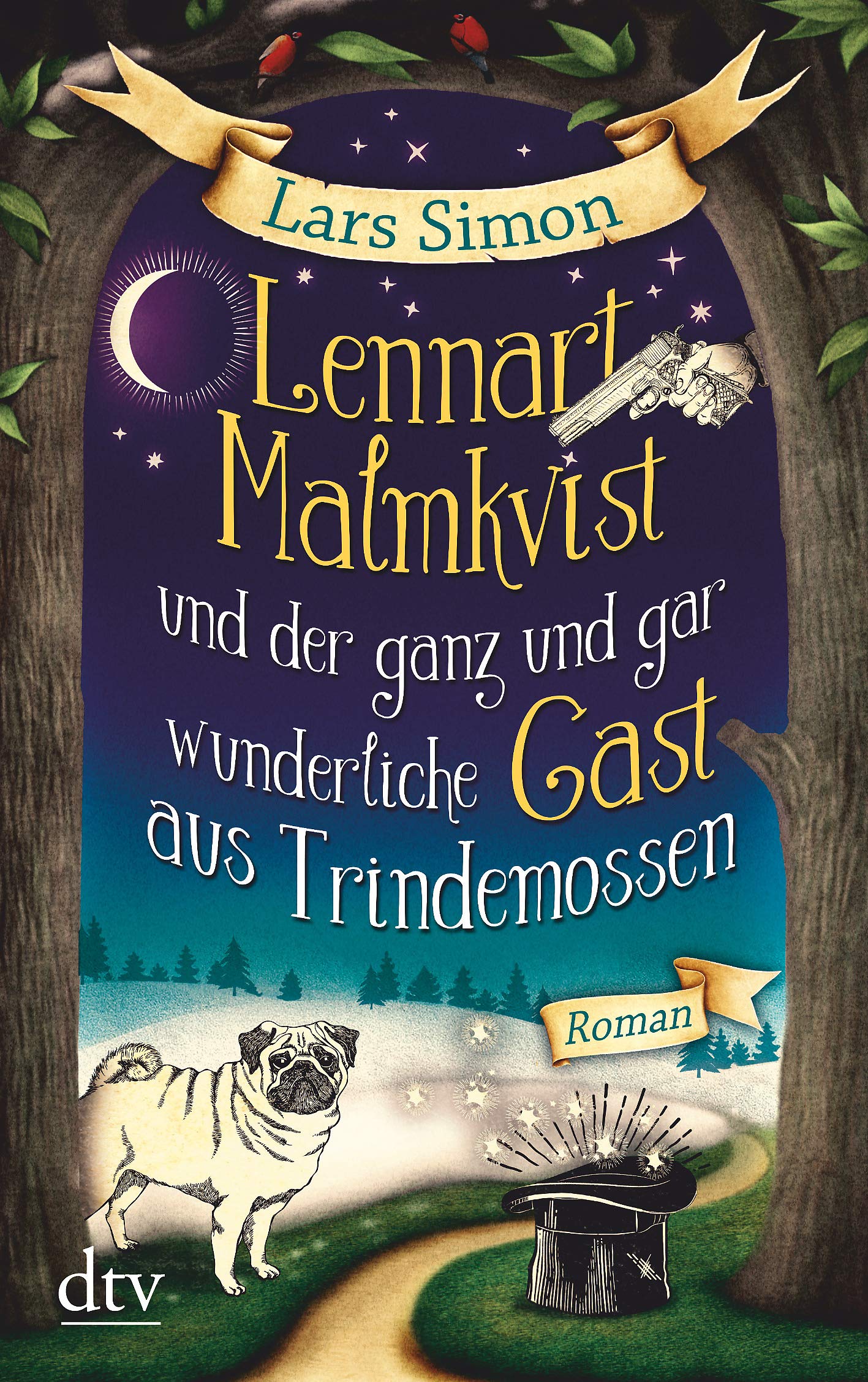 Lennart Malmkvist und der ganz und gar wunderliche Gast aus Trindemossen Humour & Satire