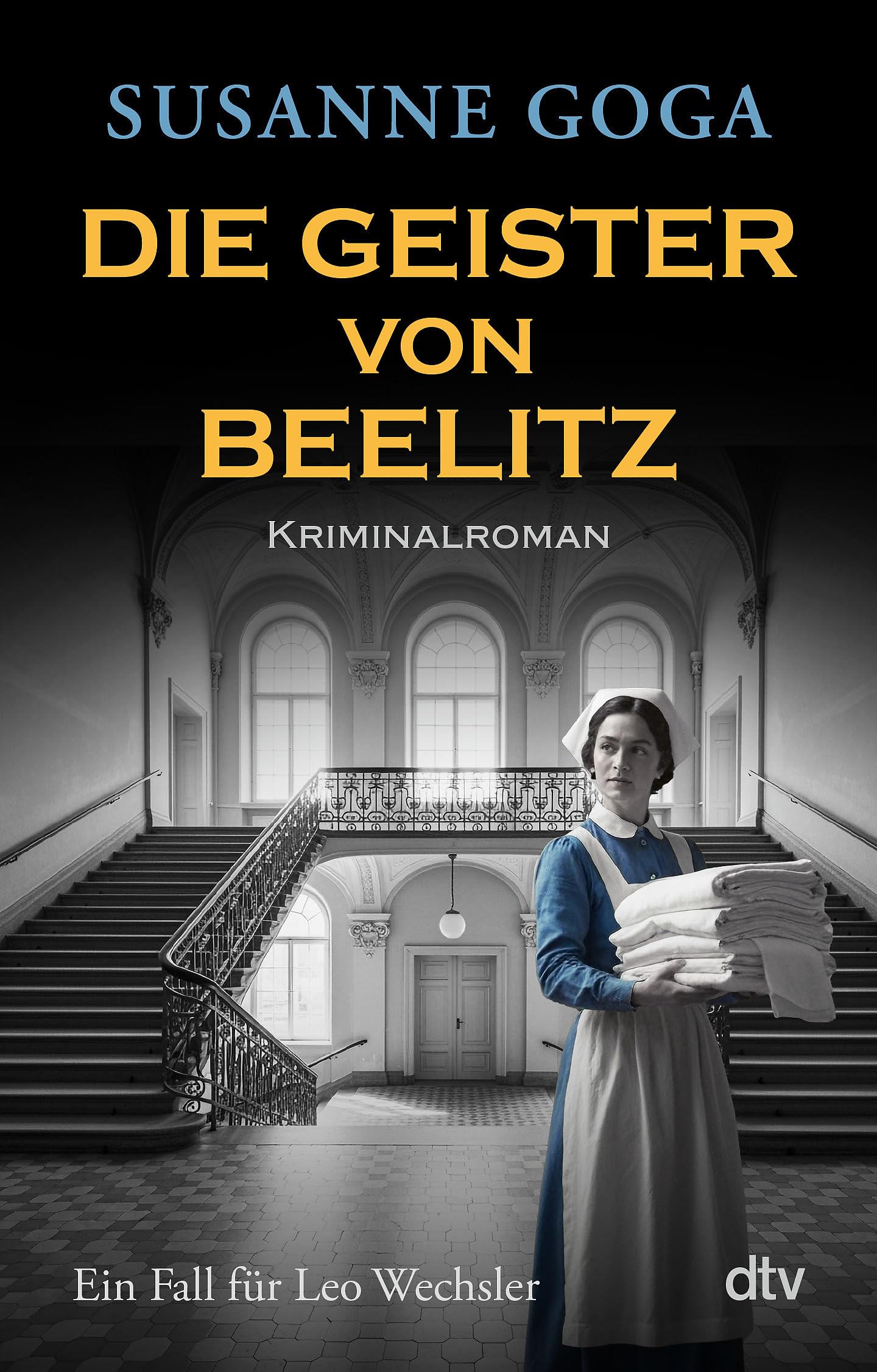 Die Geister von Beelitz Historical Fiction
