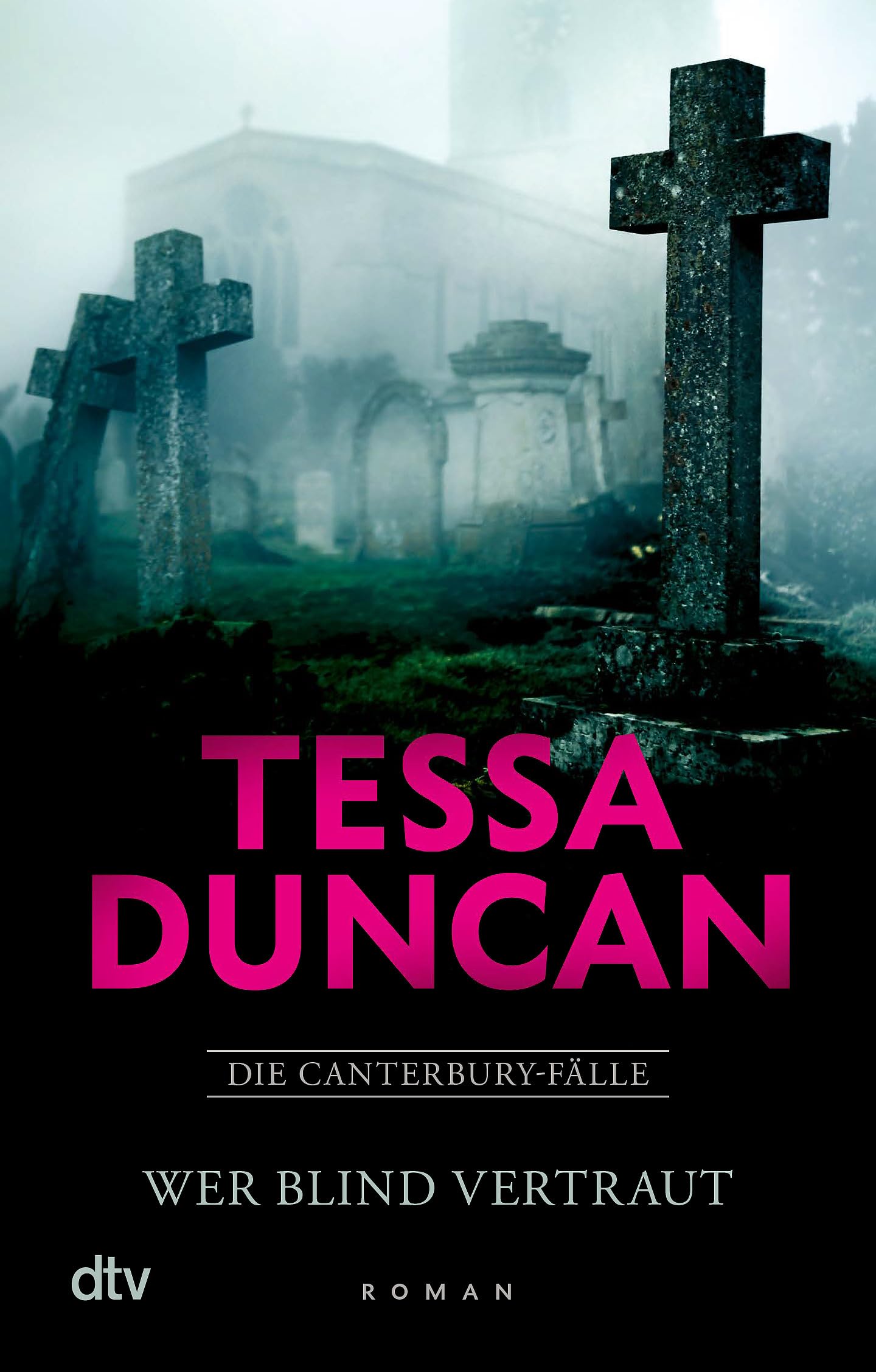 Wer blind vertraut: Roman (Die Canterbury-Fälle, Band 3) Contemporary literature