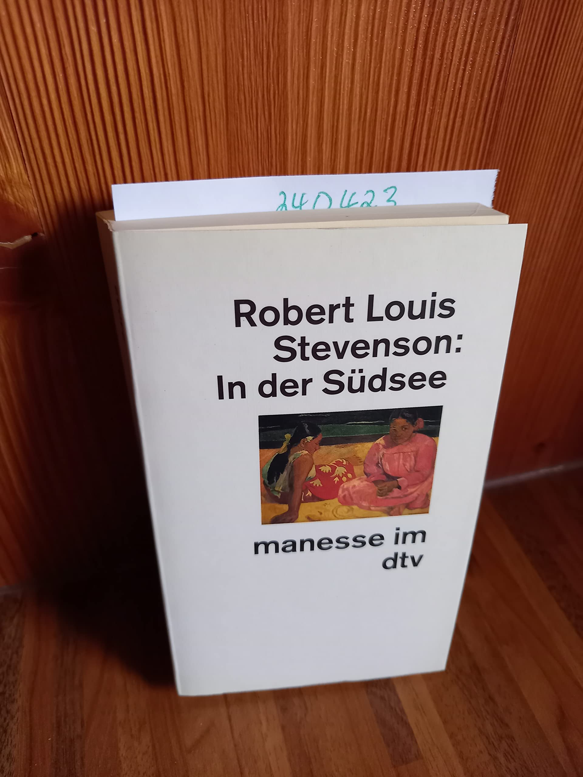 In der Südsee: Aus dem Englischen übersetzt und Nachwort von – Richard Mummendey (manesse im dtv) Politics & History