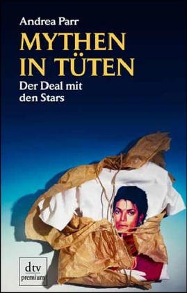 Mythen in Tüten: Der Deal mit den Stars (dtv premium) Books