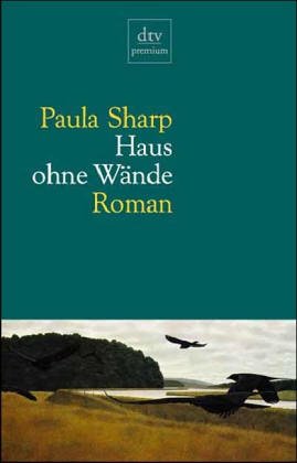 Haus ohne Wände: Roman (dtv premium) Books