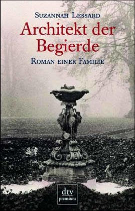 Architekt der Begierde: Roman einer Familie (dtv premium) Books