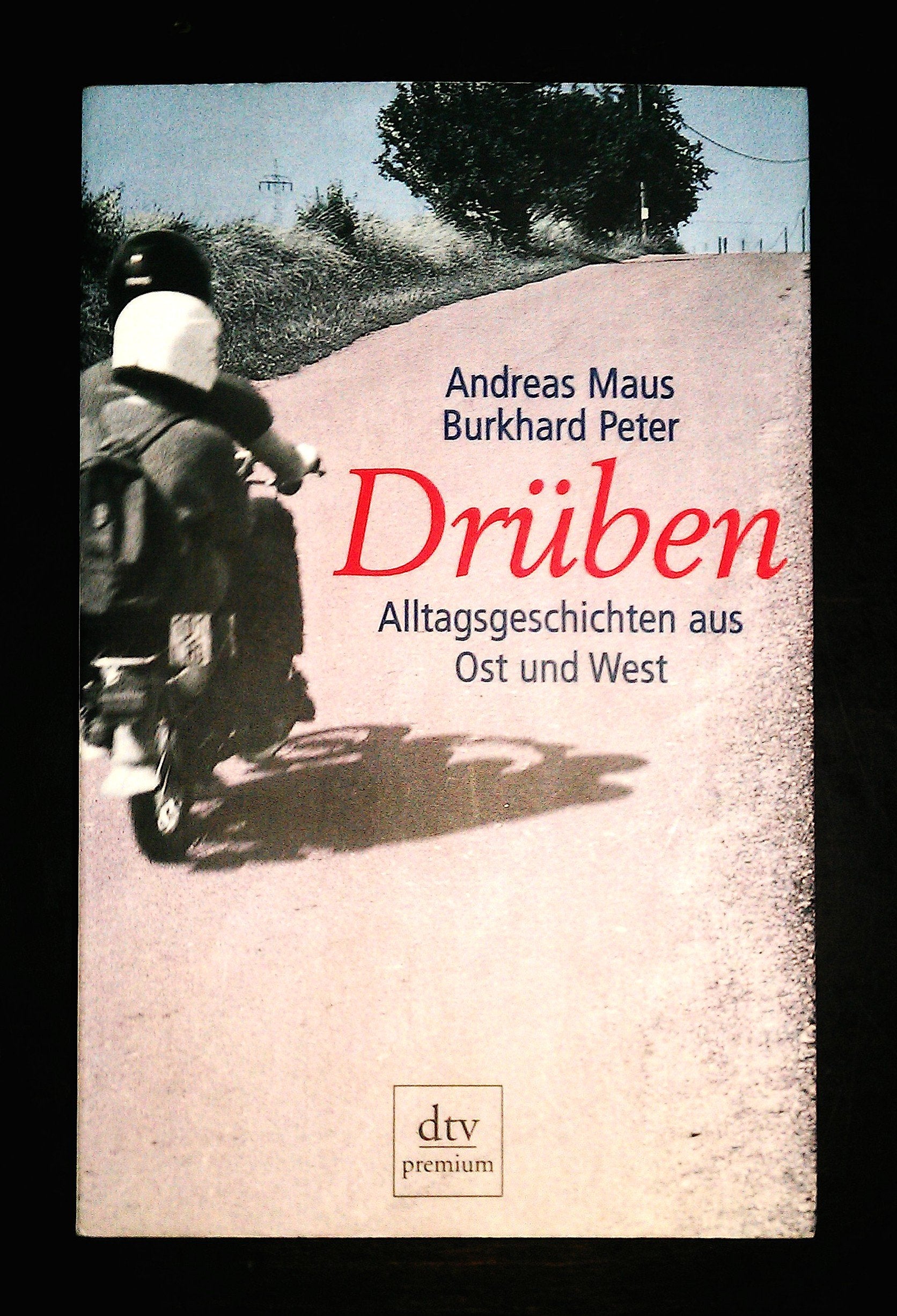 Drüben: Alltagsgeschichten aus Ost und West Politics & Society