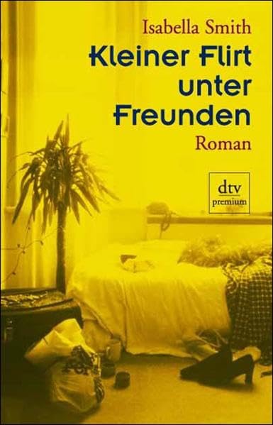 Kleiner Flirt unter Freunden: Roman Fiction