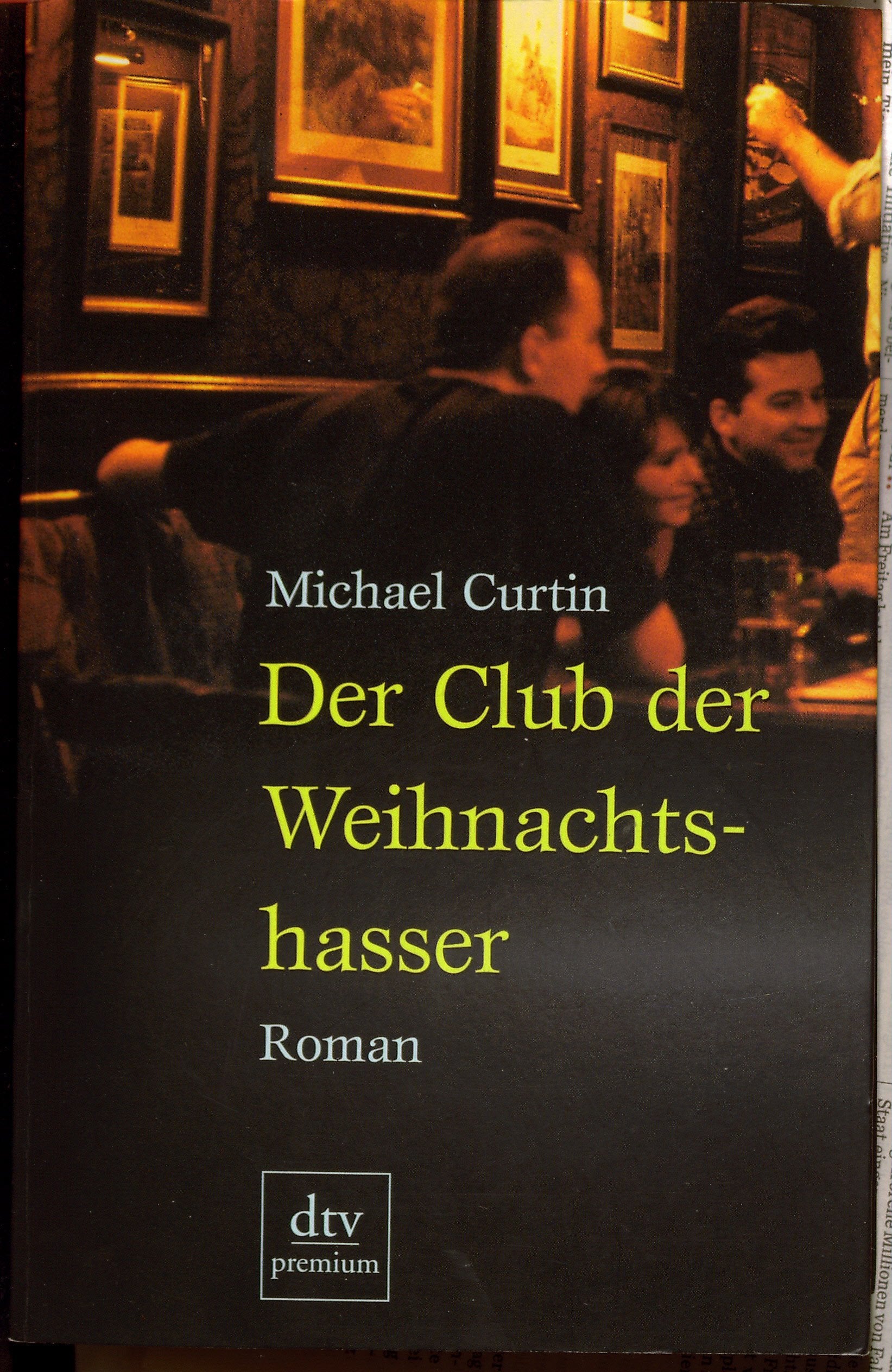 Der Club der Weihnachtshasser: Roman (dtv premium) Humour & Satire