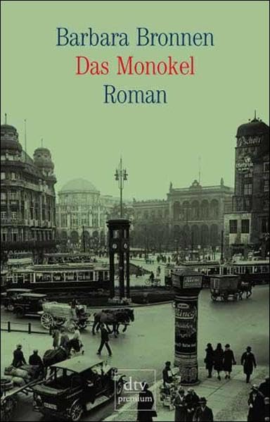 Das Monokel: Roman (dtv premium) Contemporary literature