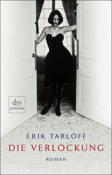 Die Verlockung: Roman (dtv premium) Contemporary literature