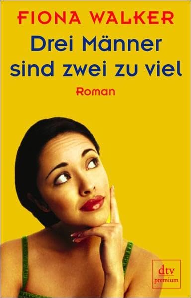 Drei Männer sind zwei zu viel: Roman (dtv Unterhaltung) Contemporary literature