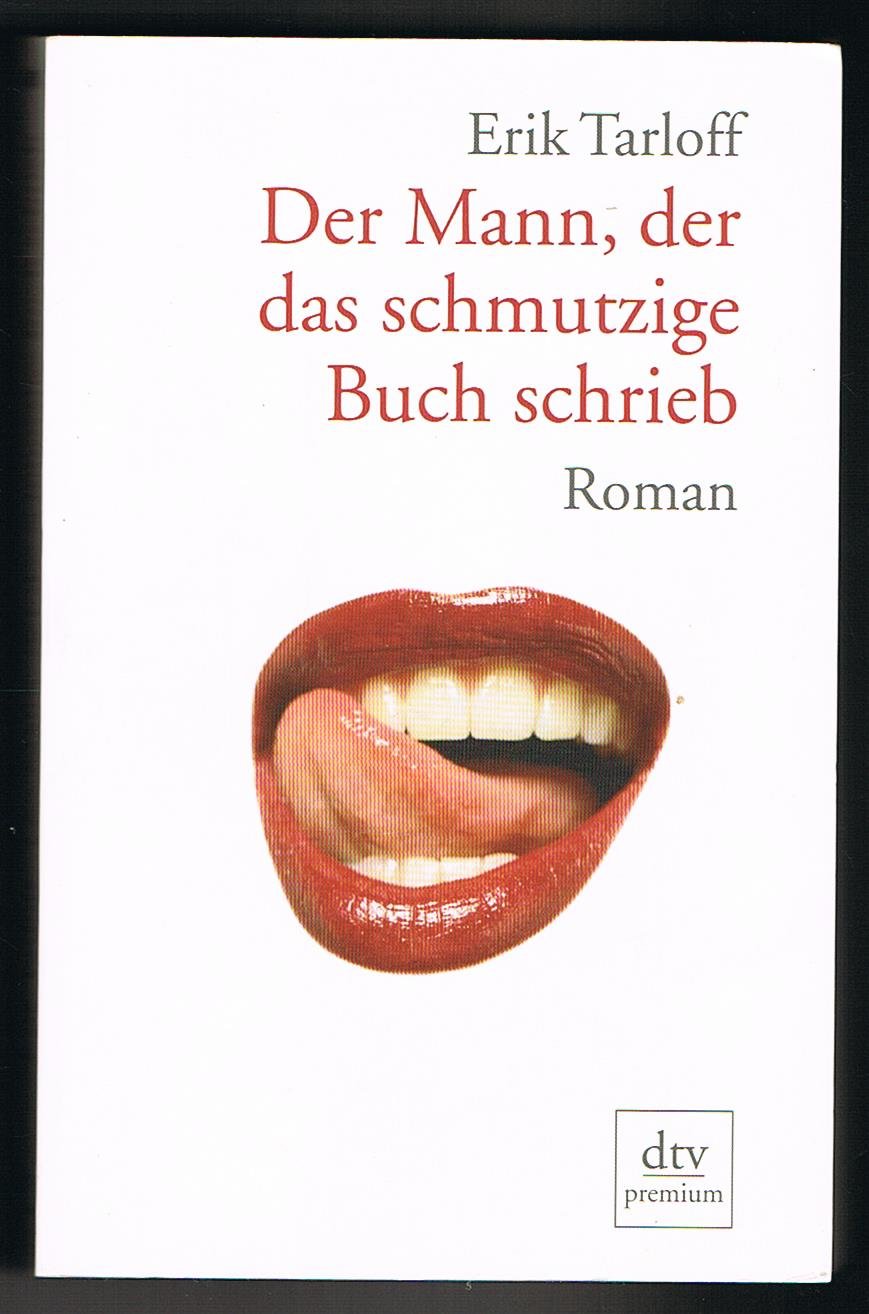 Der Mann, der das schmutzige Buch schrieb Contemporary literature