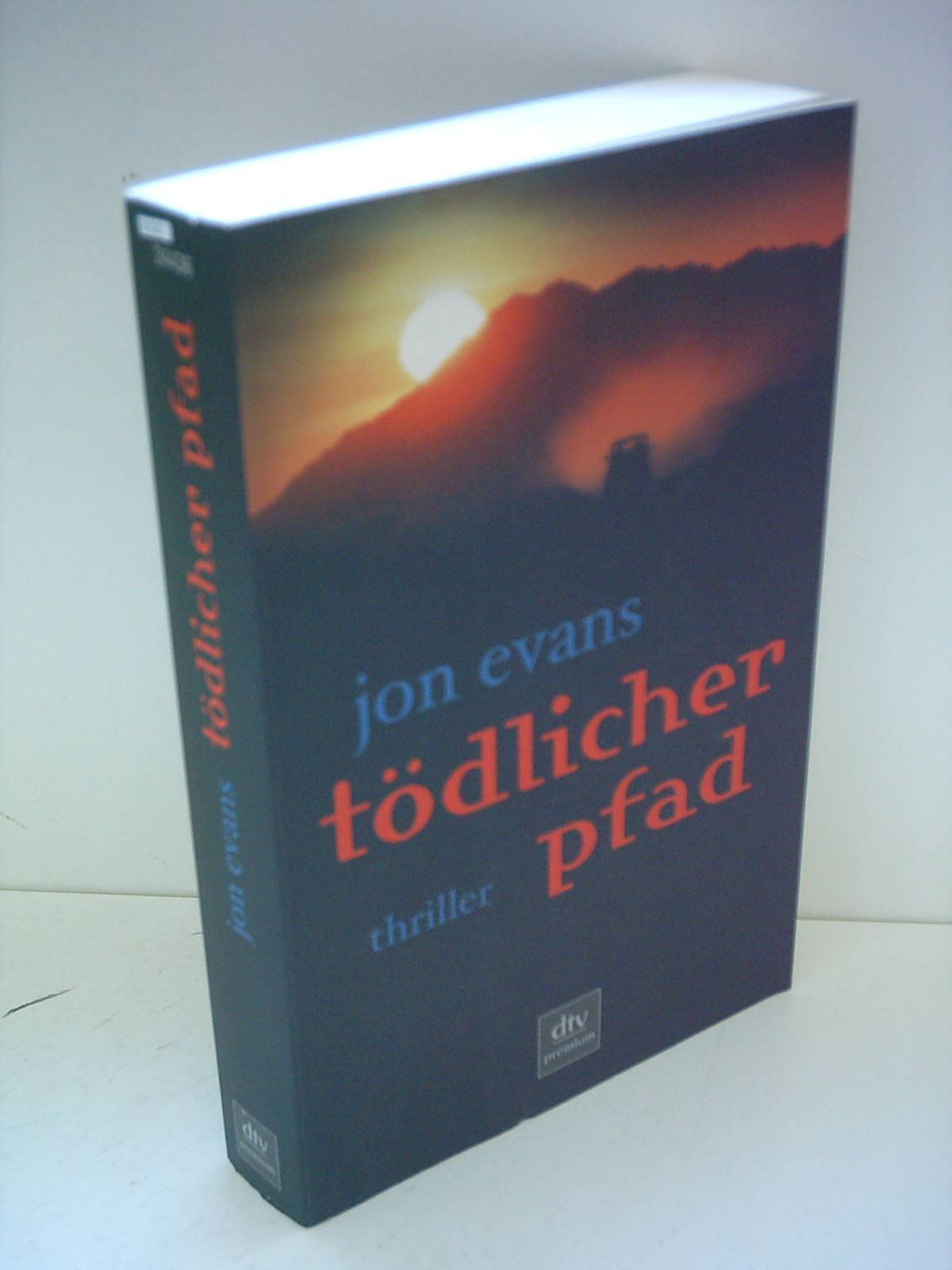 Tödlicher Pfad: Thriller Contemporary literature Books