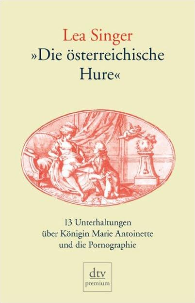 ''Die österreichische Hure'' Contemporary literature