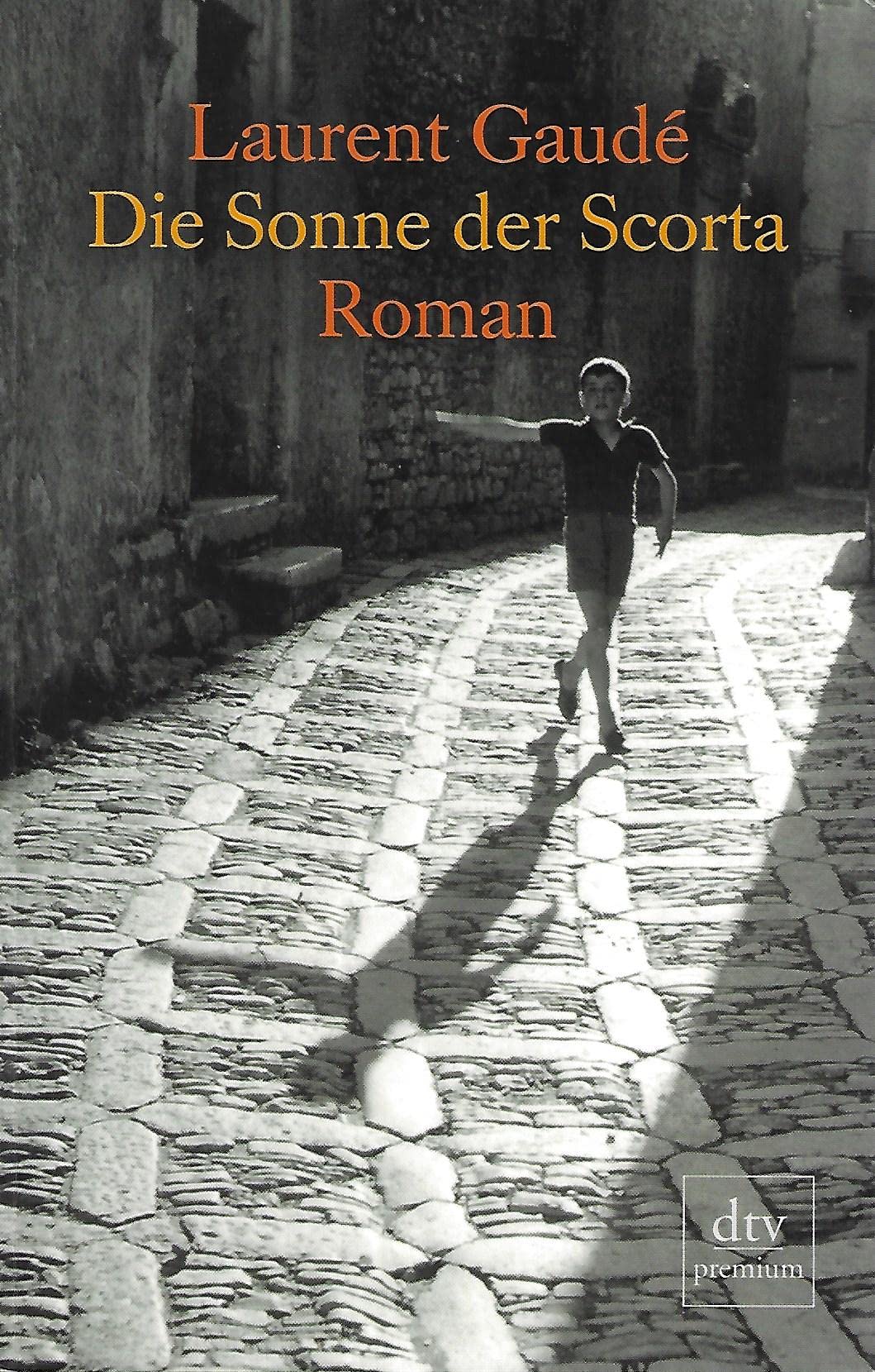 Die Sonne der Scorta: Roman (dtv premium) Contemporary literature