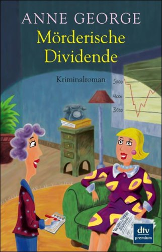 Mörderische Dividende: Kriminalroman. Deutsche Erstausgabe (dtv premium) Contemporary literature