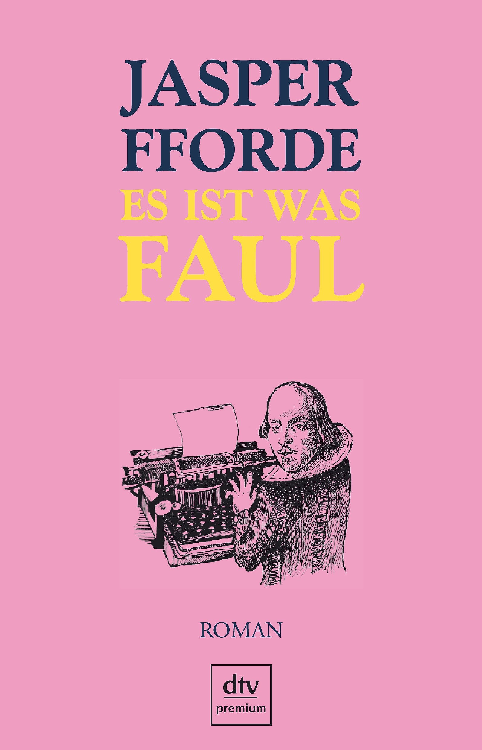 Es ist was faul: Roman (Die Thursday-Next-Reihe, Band 4) Contemporary literature