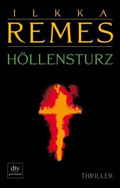Höllensturz: Thriller (Timo Nortamo & Johanna Vahtera, Band 4) Action & Adventure