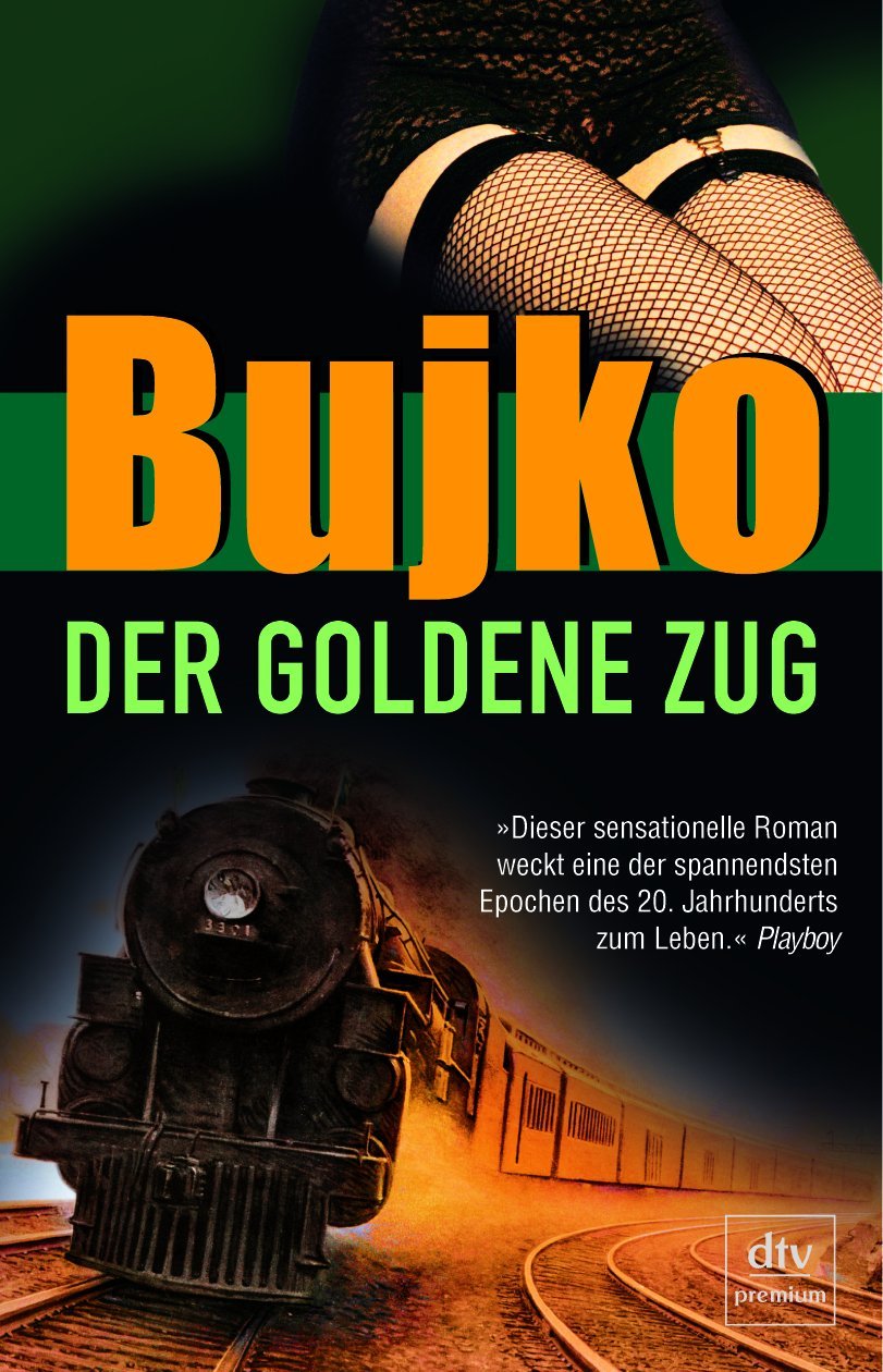 Der goldene Zug: Roman (dtv premium) Action & Adventure