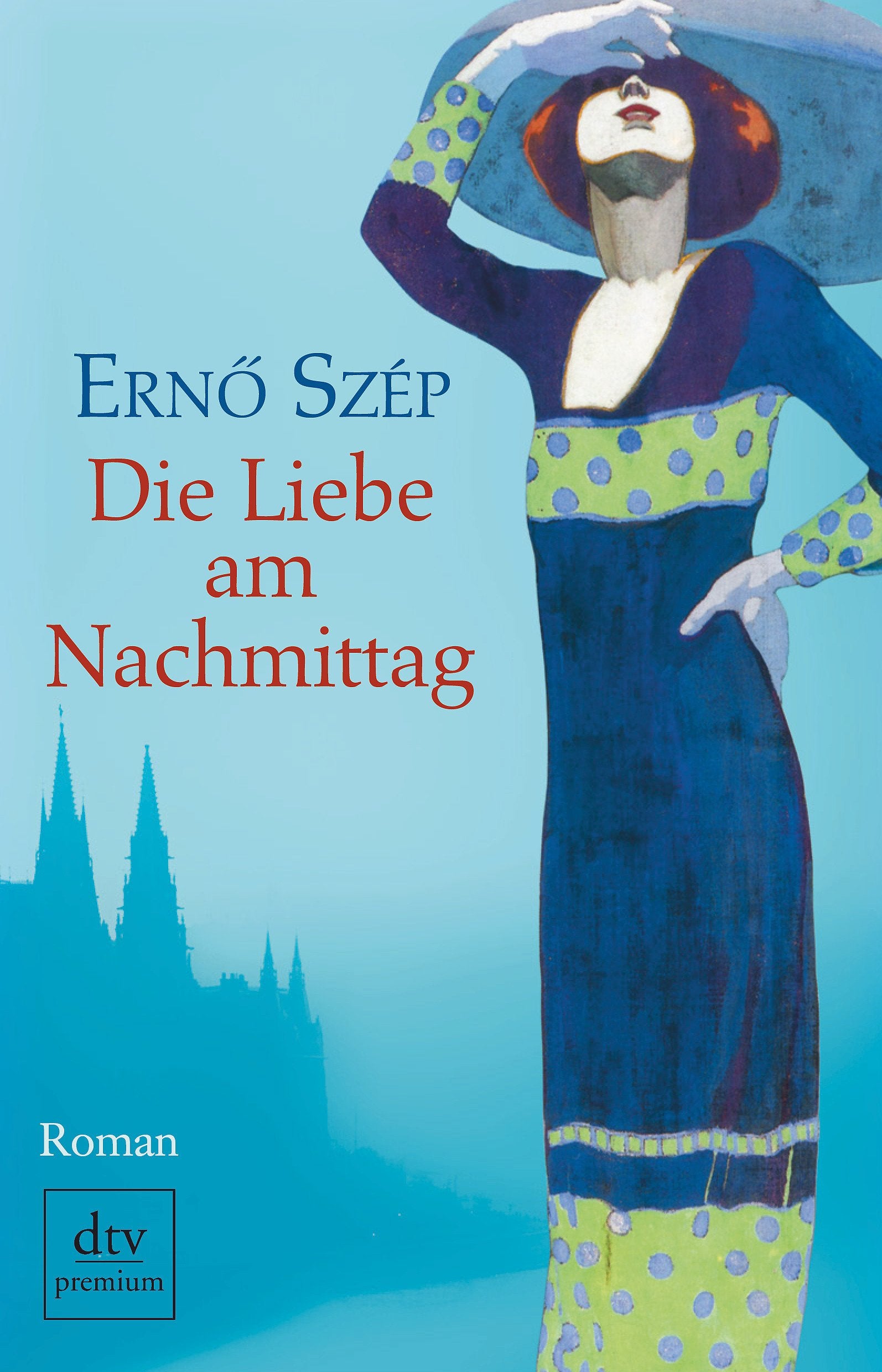 Die Liebe am Nachmittag: Roman (dtv Fortsetzungsnummer 0) Contemporary literature