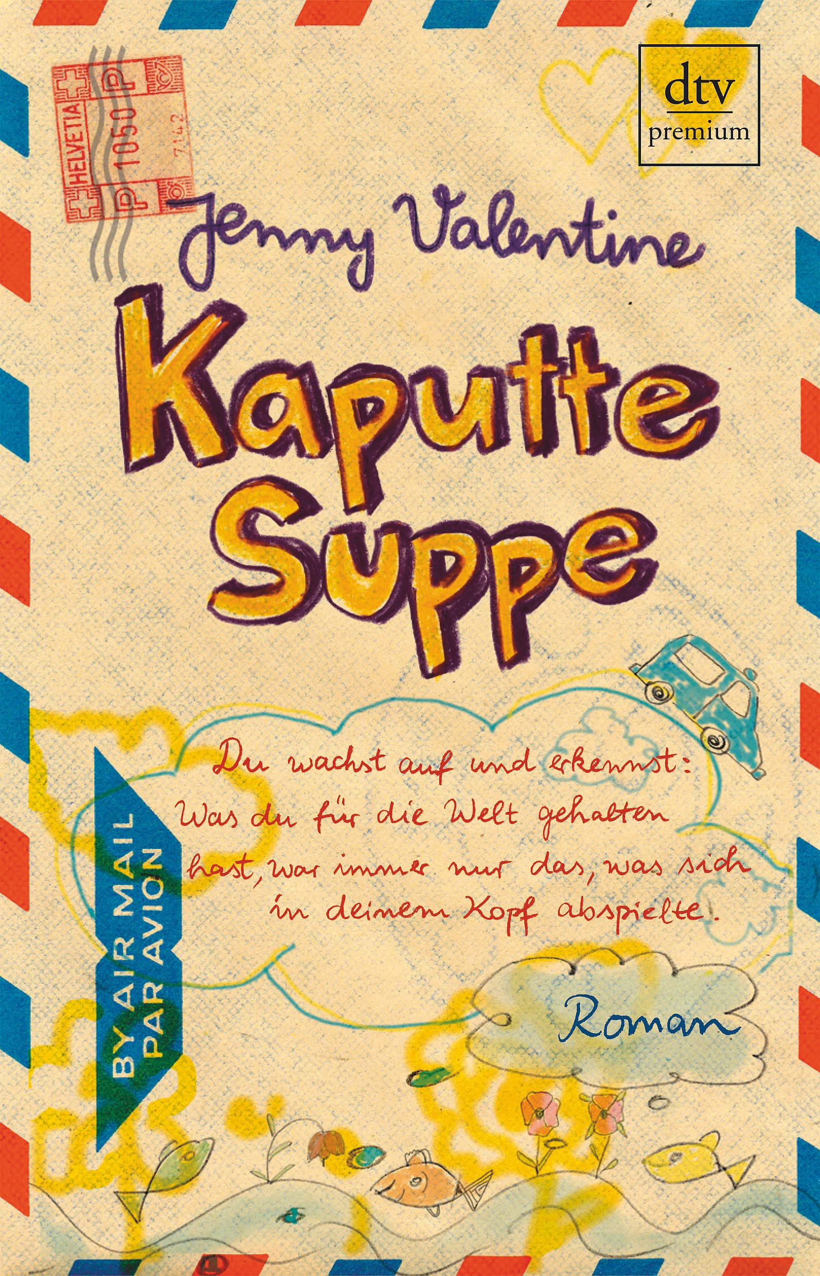 Kaputte Suppe: Roman (dtv premium) Parents & Children