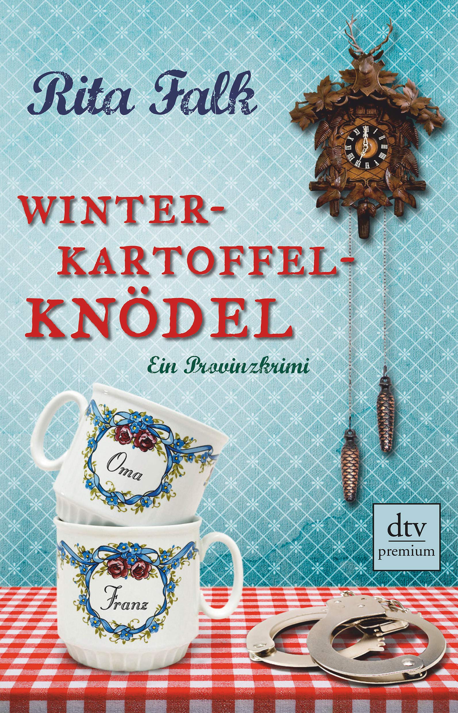 Winterkartoffelknödel: Der erste Fall für den Eberhofer – Ein Provinzkrimi (Franz Eberhofer, Band 1) Contemporary literature