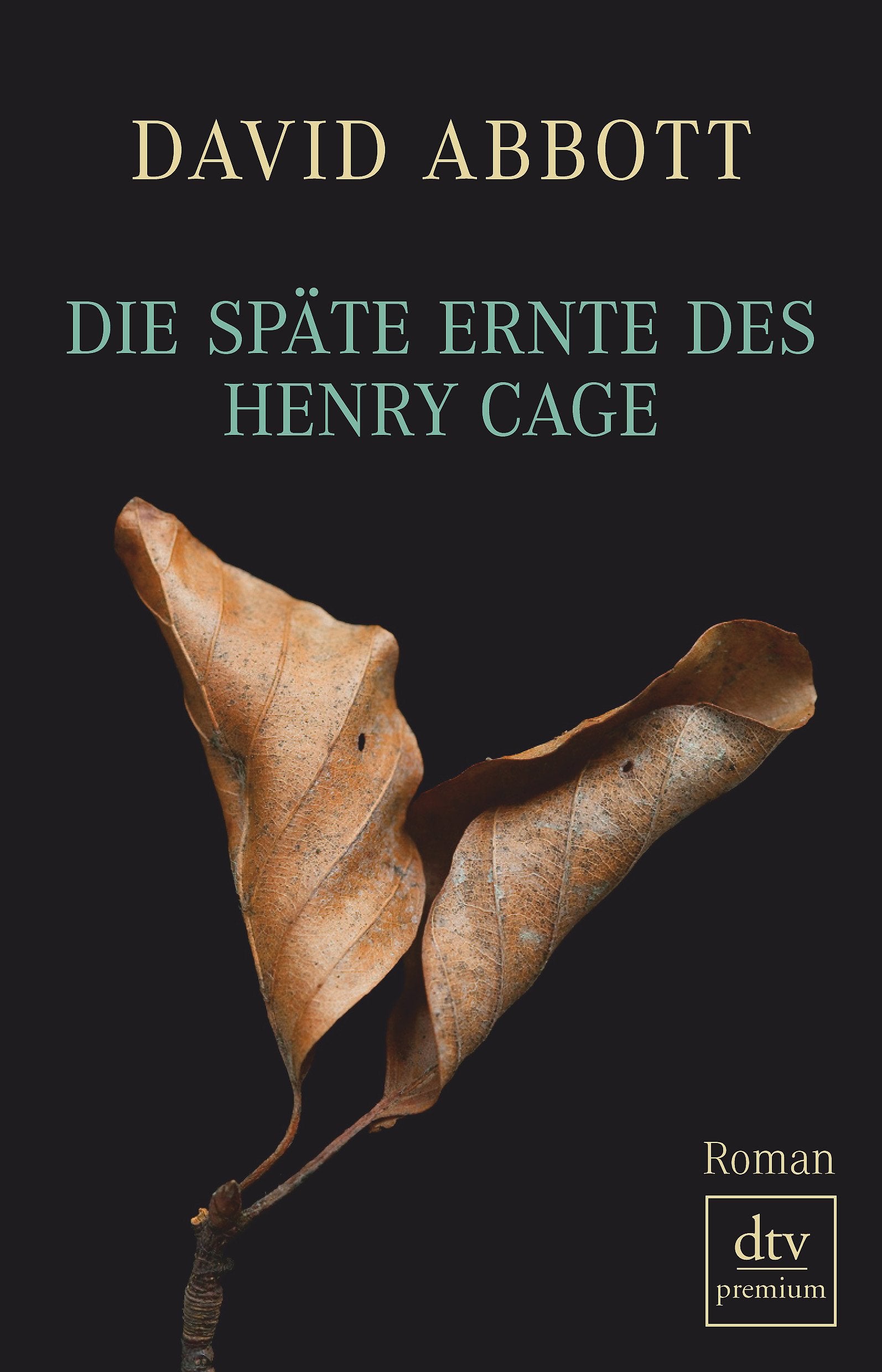 Product Image: Die späte Ernte des Henry Cage
