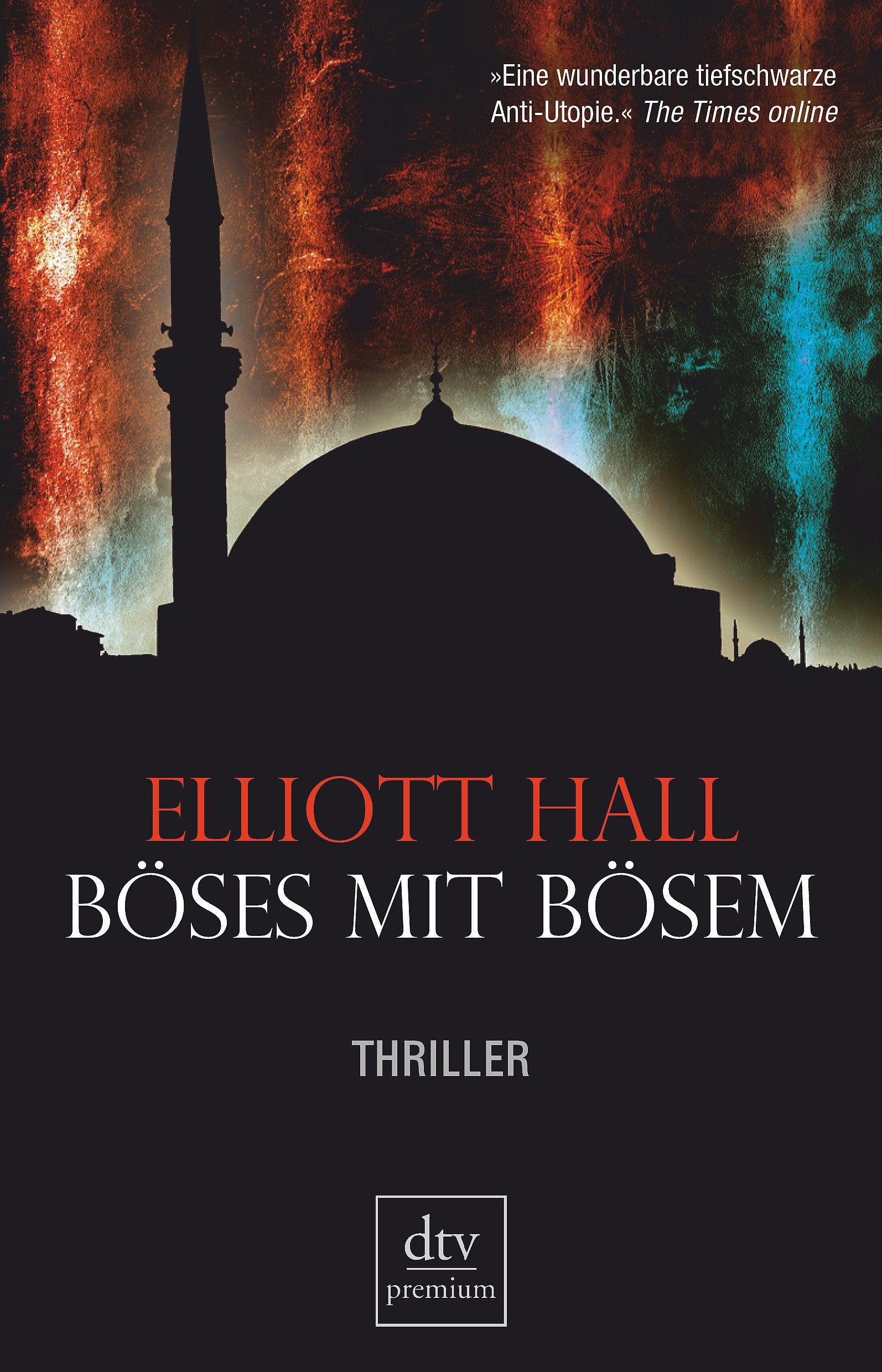 Böses mit Bösem: Thriller (dtv premium) Action & Adventure