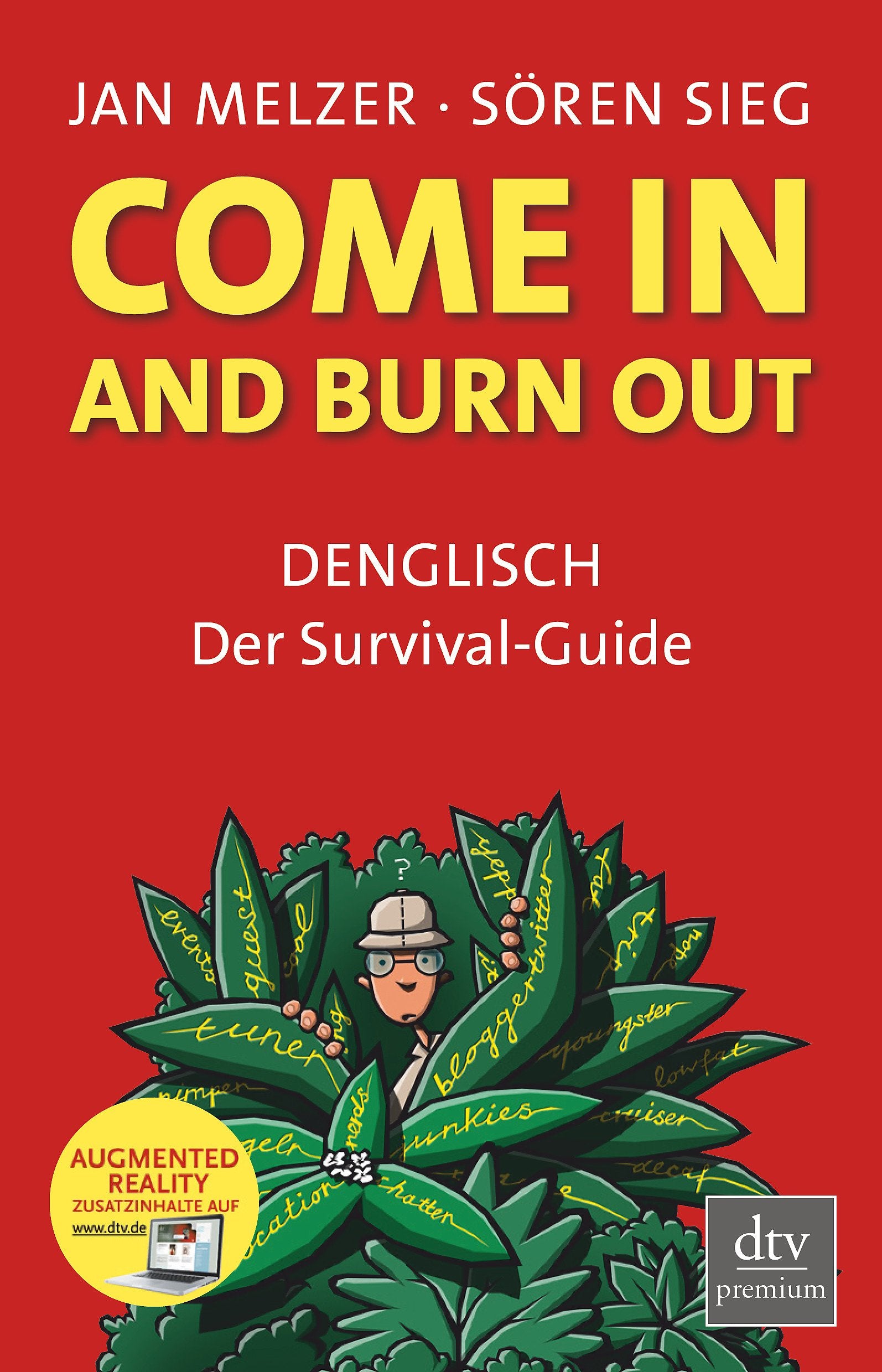 Come in and burn out: DENGLISCH – Der Survival-Guide (dtv Fortsetzungsnummer 0) Humour & Satire