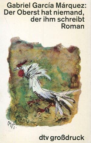 Der Oberst hat niemand, der ihm schreibt: Roman (dtv großdruck) Fiction