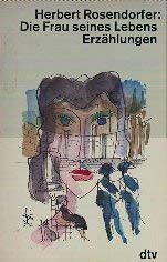 Die Frau seines Lebens: Erzählungen (dtv großdruck) Essays & Short Stories