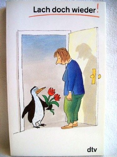 Lach doch wieder! (dtv großdruck) Essays & Short Stories