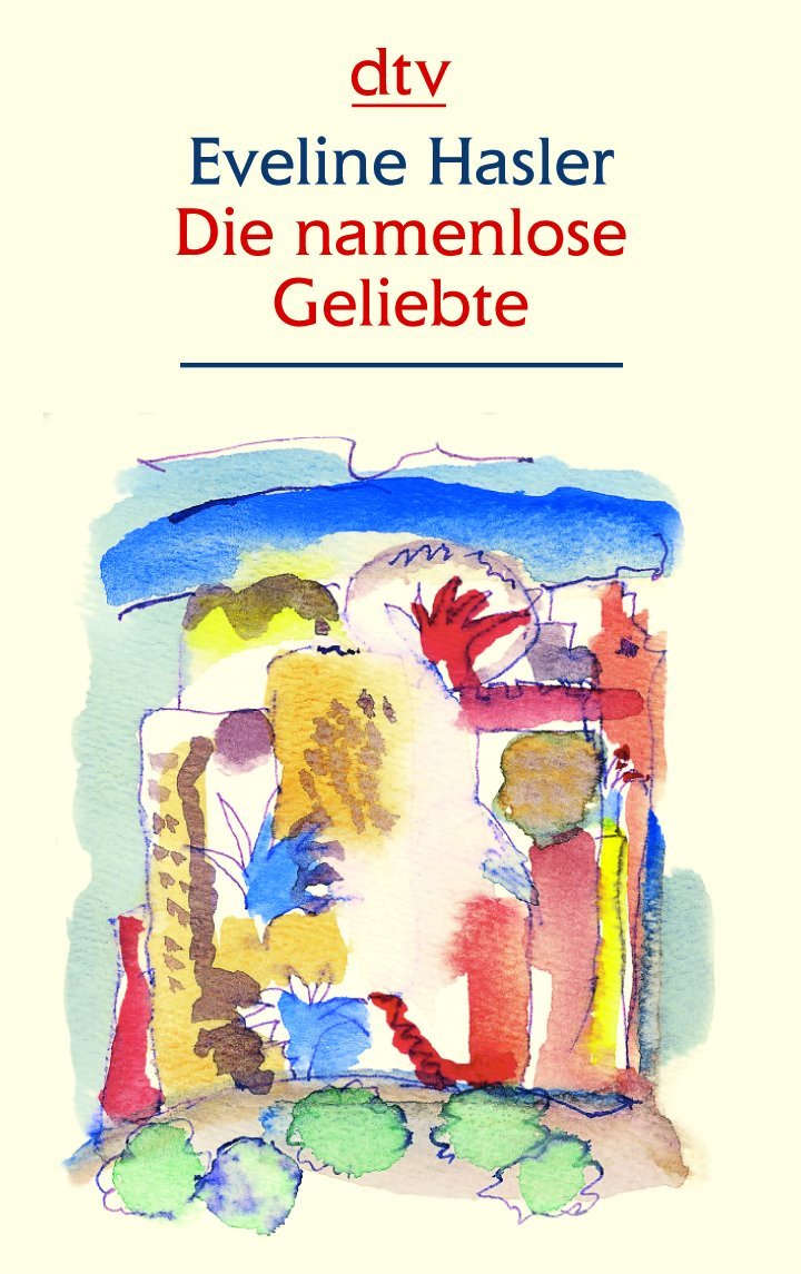 Die namenlose Geliebte: Geschichten und Gedichte (dtv großdruck) Contemporary literature