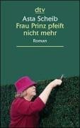 Frau Prinz pfeift nicht mehr Contemporary literature