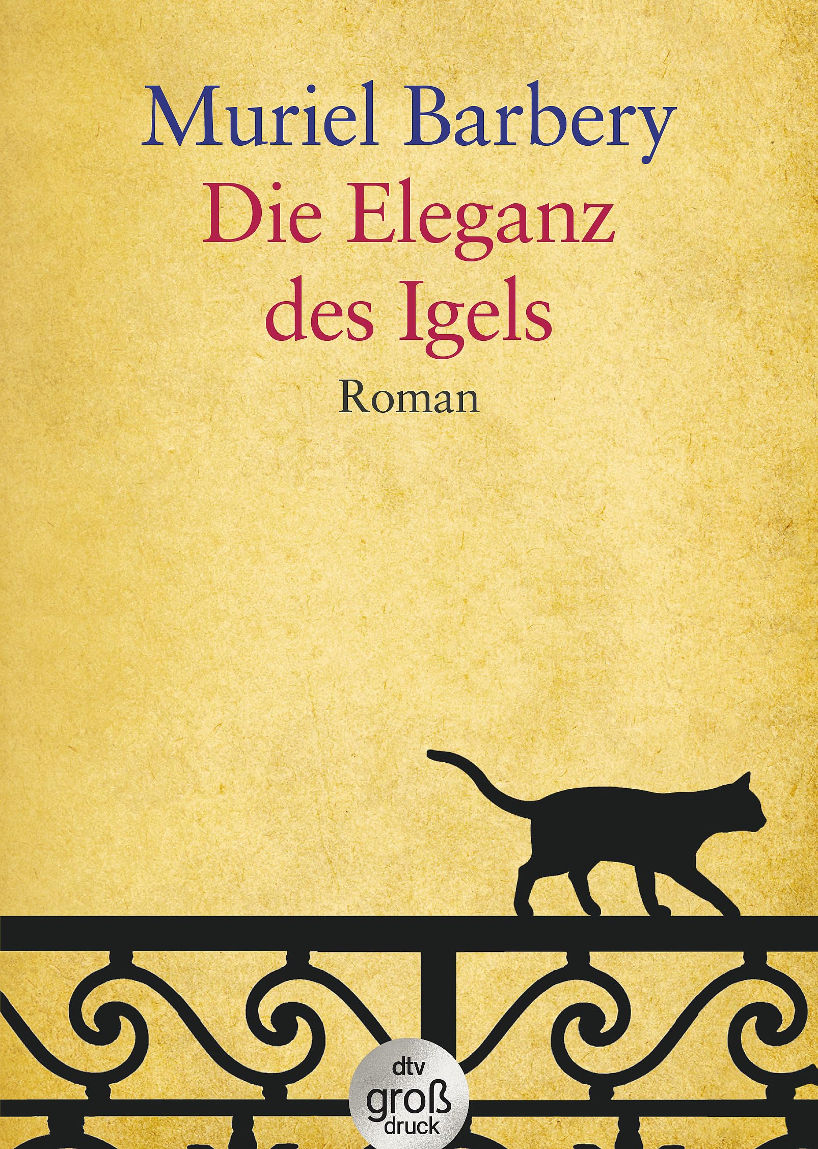 Die Eleganz des Igels. Großdruck Contemporary literature