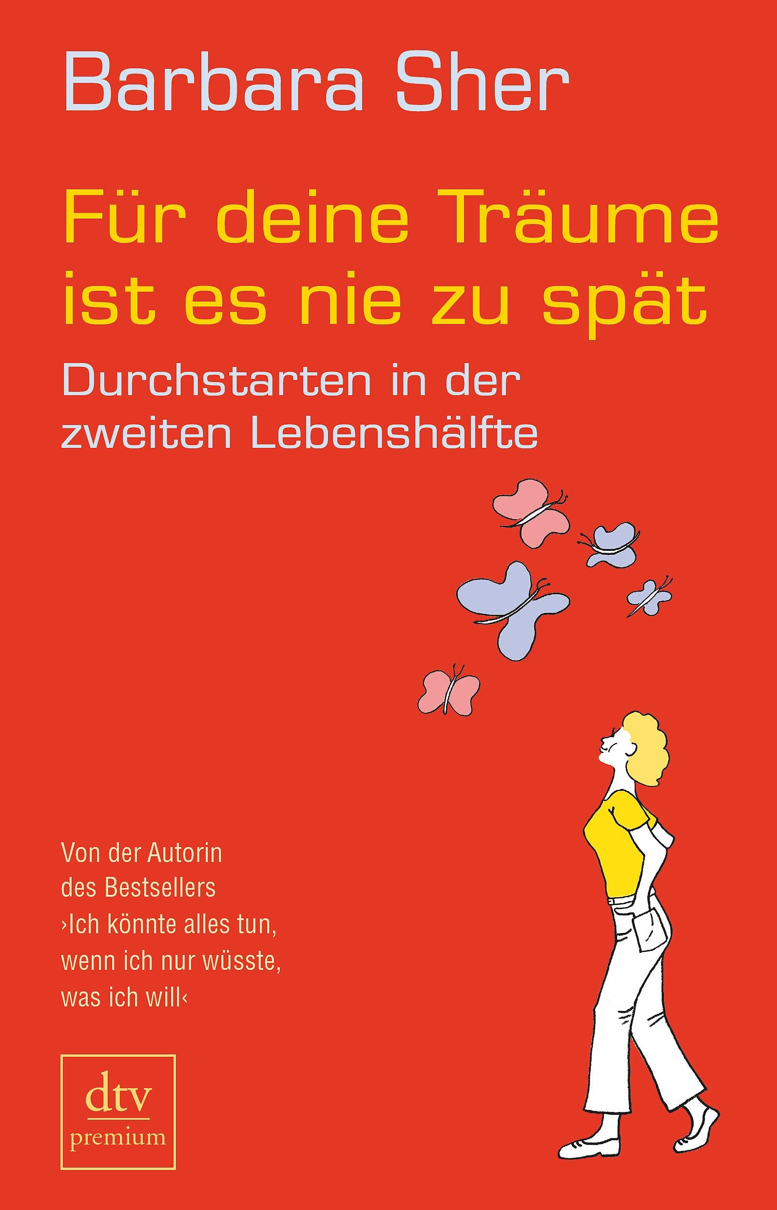 Für deine Träume ist es nie zu spät Philosophy