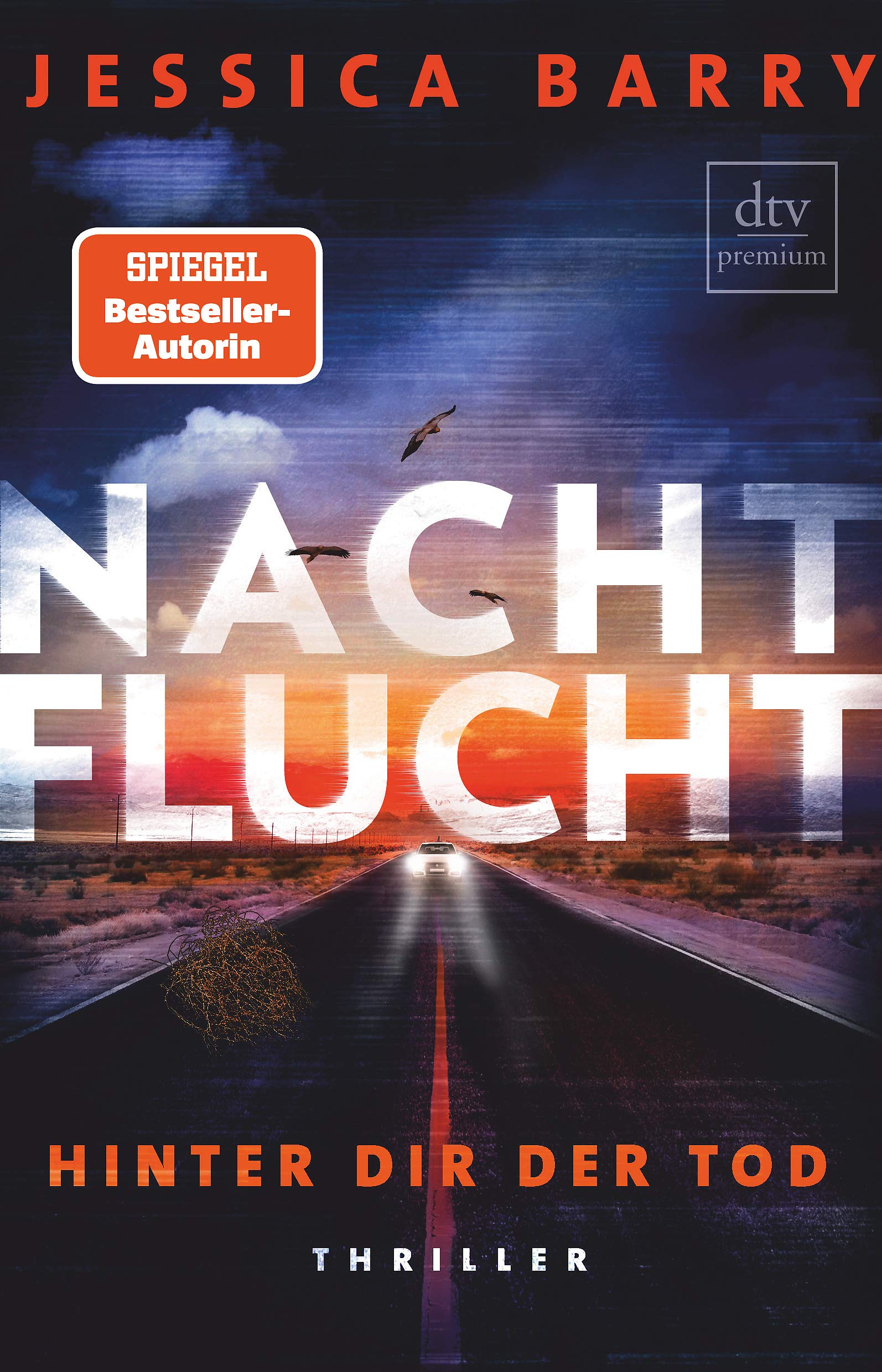 Nachtflucht – Hinter dir der Tod: Thriller Contemporary literature