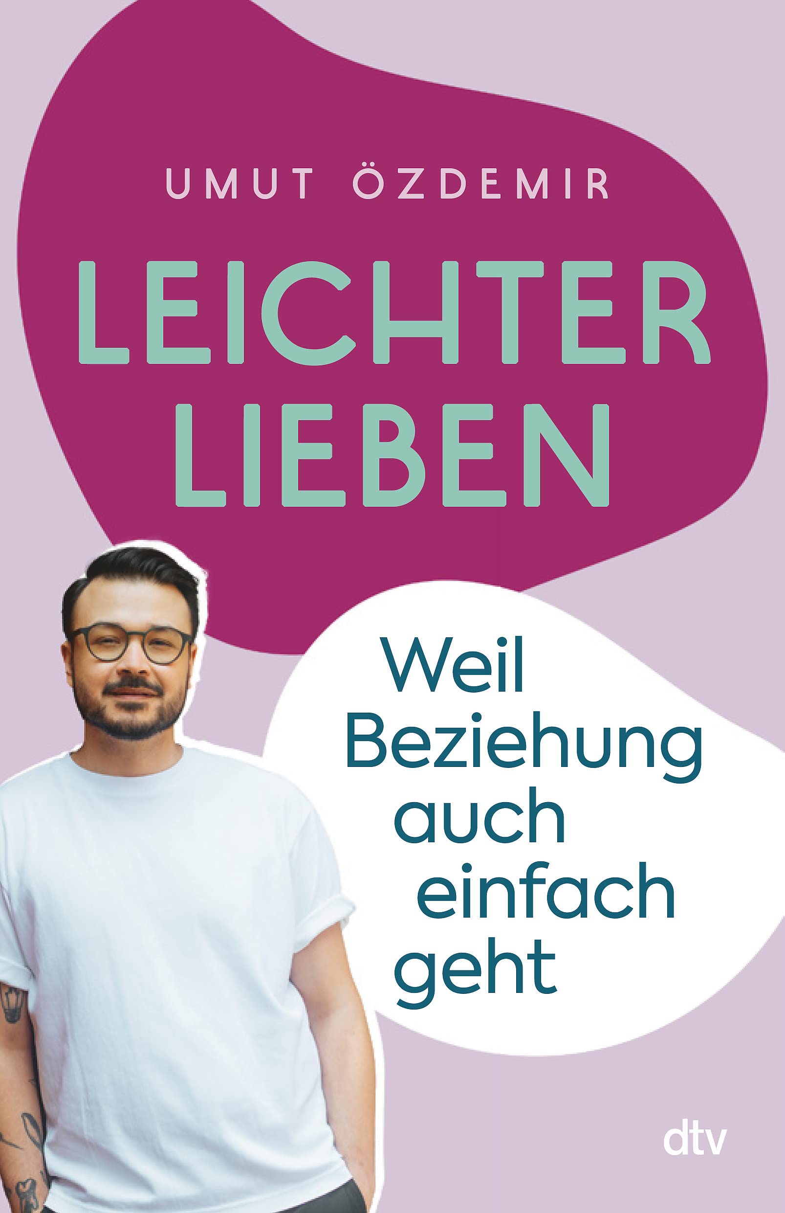 Leichter lieben: Weil Beziehung auch einfach geht Parents & Children