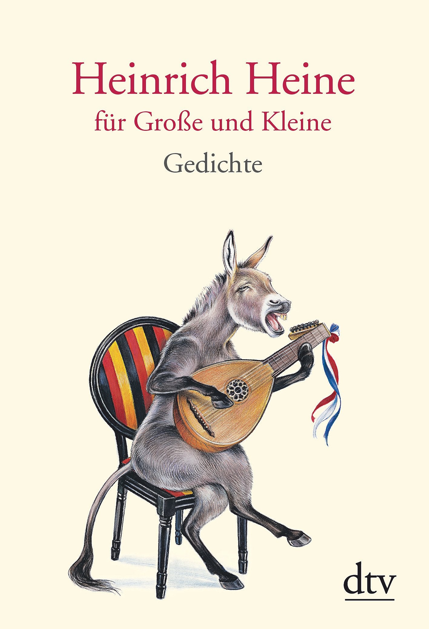 Heinrich Heine für Große und Kleine: Gedichte. Originalausgabe (dtv Klassik) Poetry