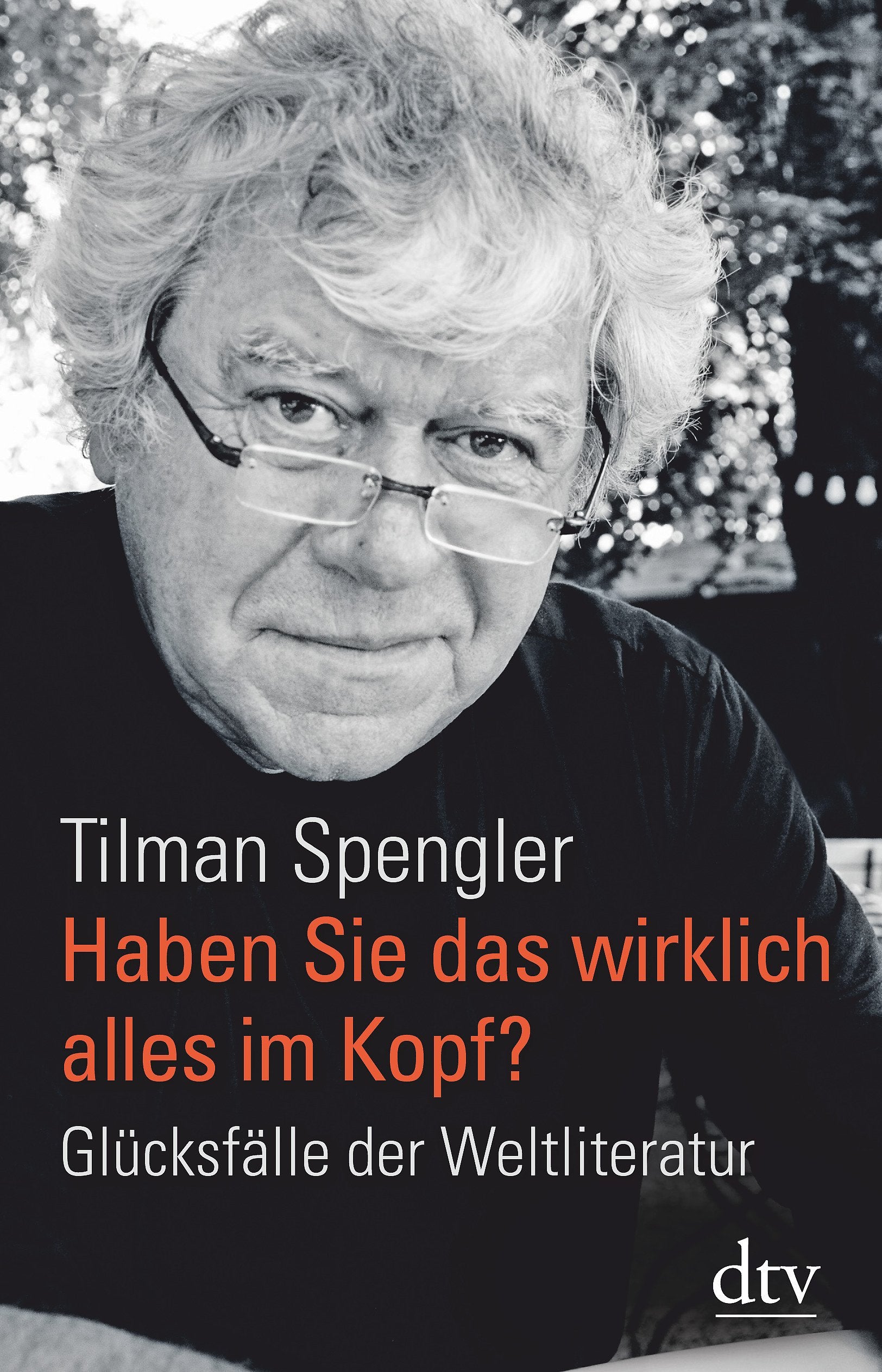 Haben Sie das wirklich alles im Kopf? Contemporary literature
