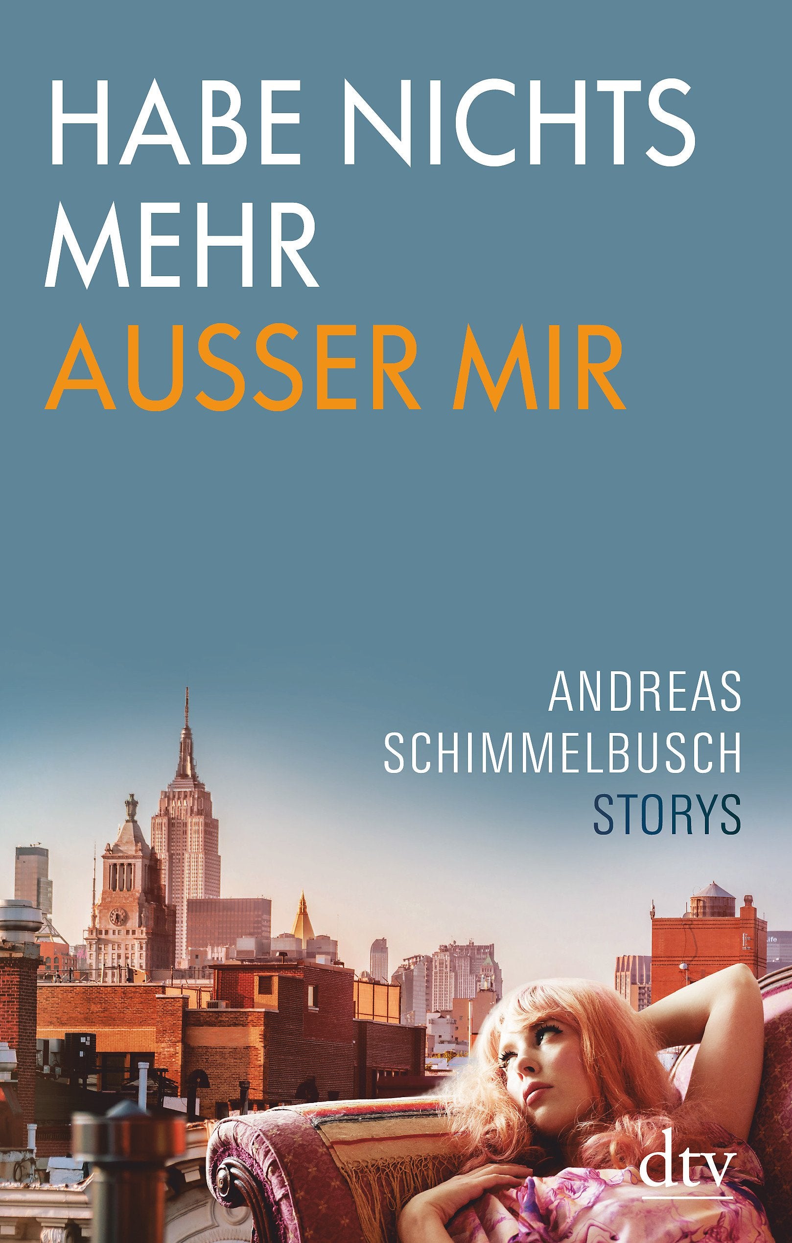 Habe nichts mehr außer mir Essays & Short Stories