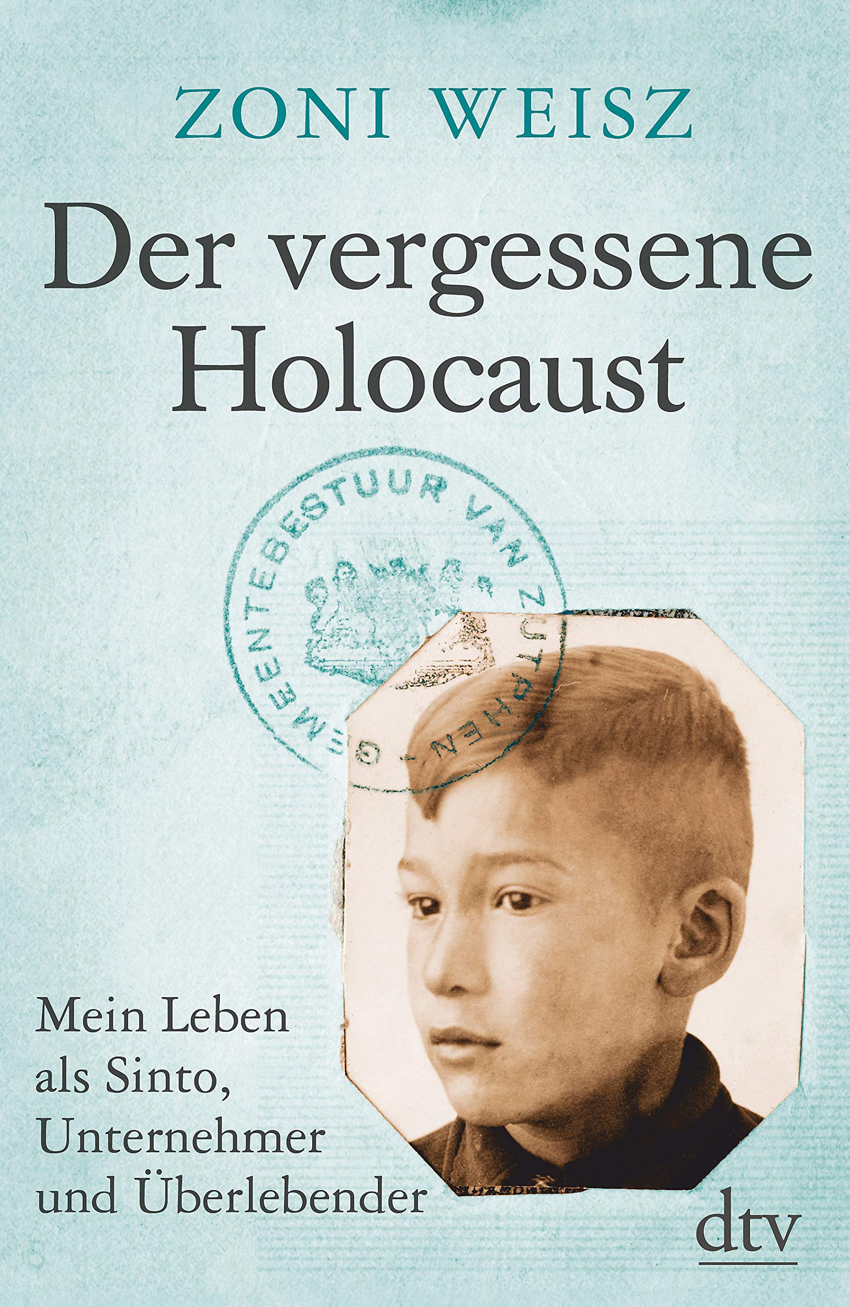 Der vergessene Holocaust Politics & Society
