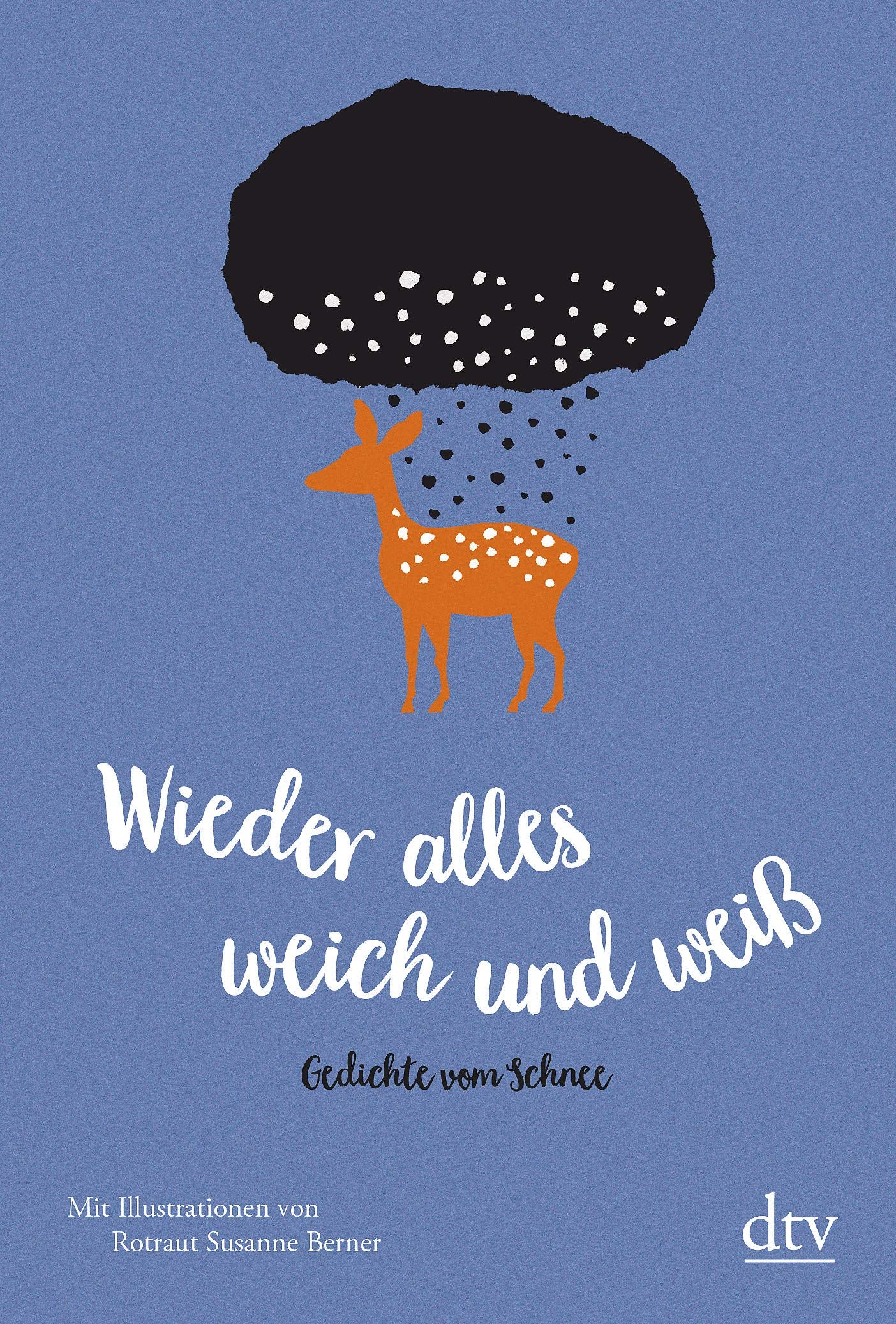Wieder alles weich und weiß Poetry