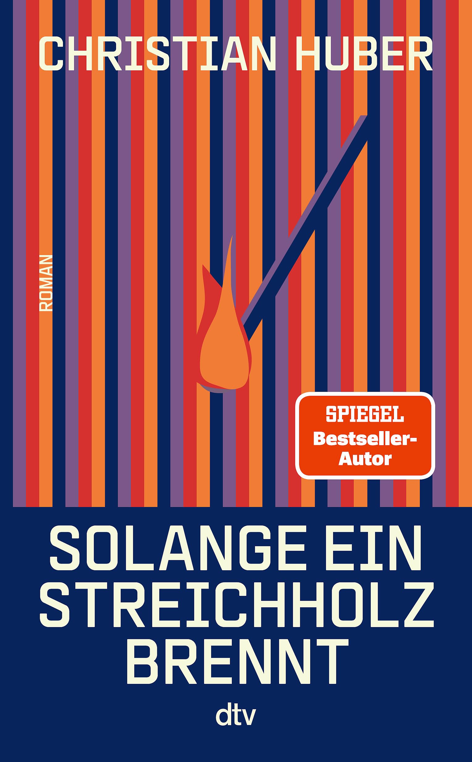 Solange ein Streichholz brennt Contemporary literature
