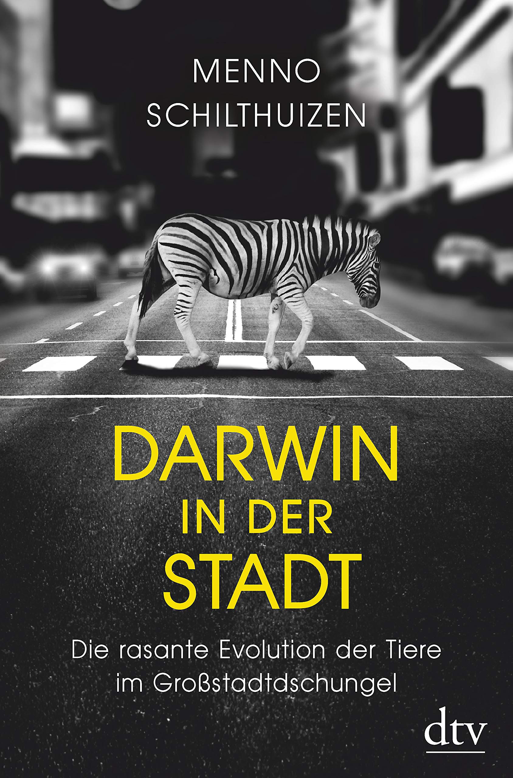 Darwin in der Stadt Die rasante Evolution der Tiere im Großstadtdschungel Architecture
