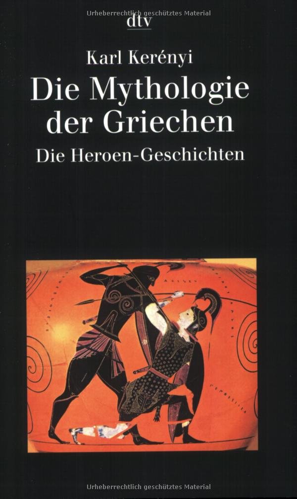 Die Mythologie der Griechen: Band 2 – Die Heroen-Geschichten Fairy Tales & Legends
