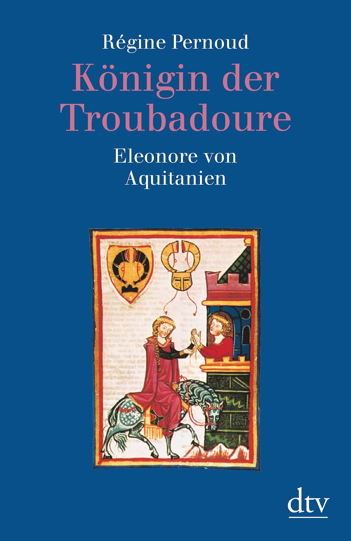 Königin der Troubadoure. Eleonore von Aquitanien. Politics & Society