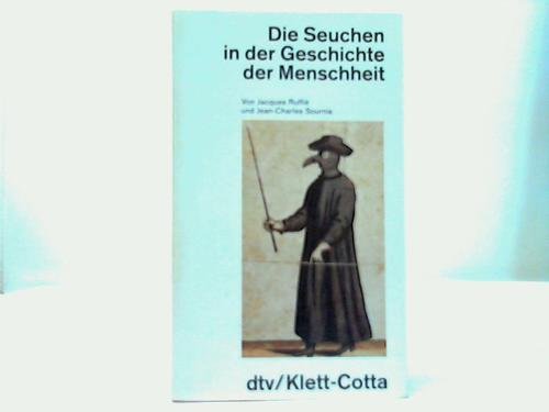 Die Seuchen in der Geschichte der Menschheit (dtv Sachbuch) Medicine
