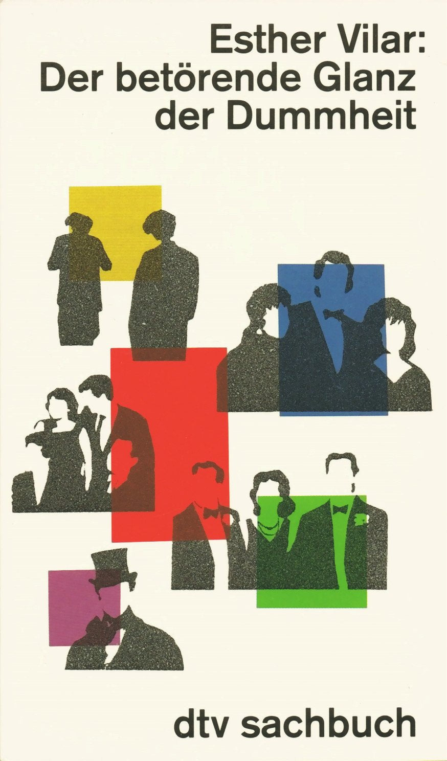 Der betörende Glanz der Dummheit (dtv Sachbuch) Social Sciences