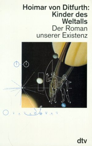 Kinder des Weltalls: Der Roman unserer Existenz (dtv Sachbuch) Natural Sciences