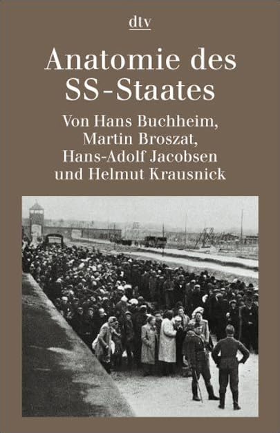 Anatomie des SS-Staates (dtv Kultur & Geschichte) Medicine