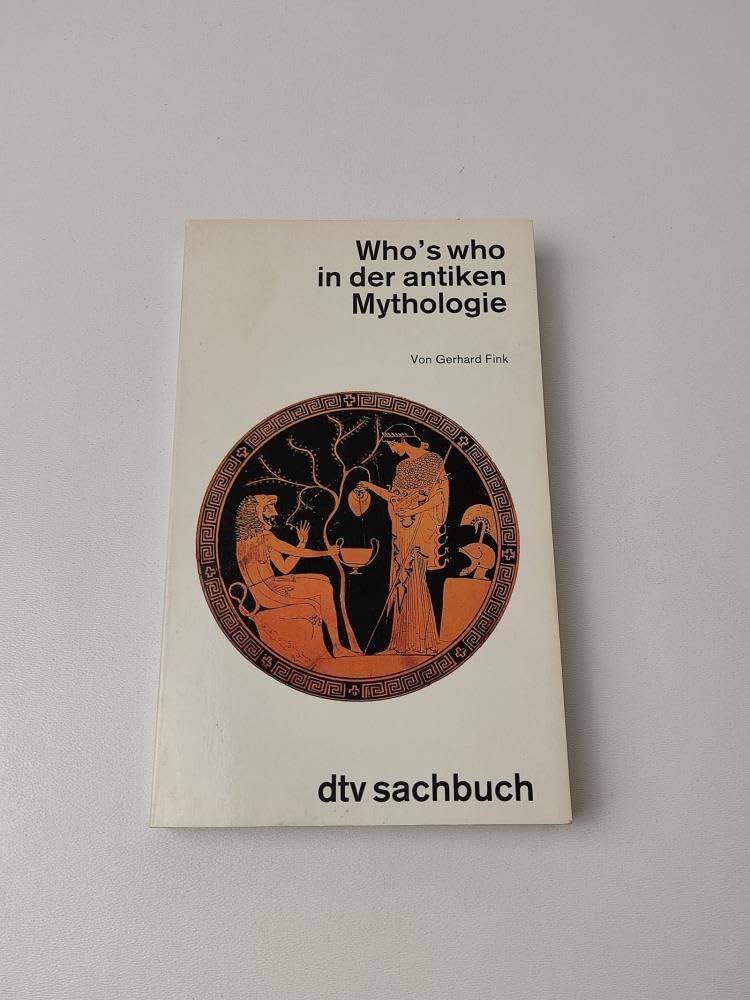 Who's who in der antiken Mythologie (dtv Unterhaltung) Fairy Tales & Legends